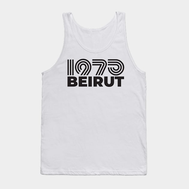 Beirut 75 (Light Color shirt) Tank Top by bearded_papa